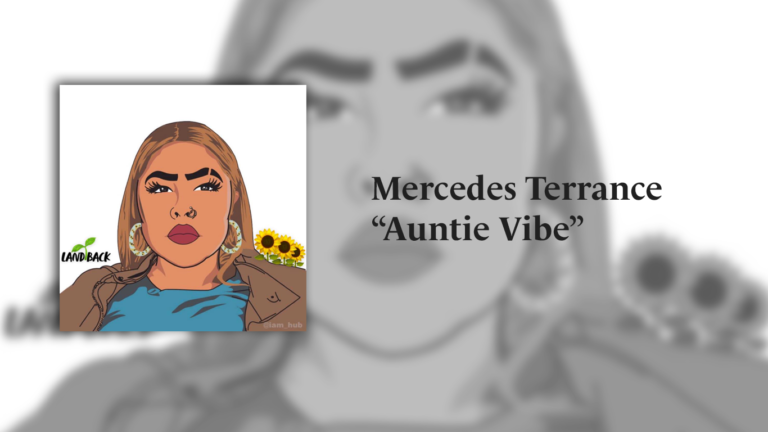 Akwesasne Artist Mercedes Terrance releases new song “Auntie Vibe”